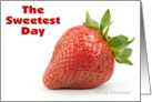 The Sweetest Day (Strawberry) card