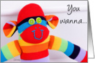 You wanna monkey around? Colorful sock monkey card