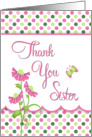 Butterfly Polka Dot & Daisie Thank You Sister in Pink and Lime Green card