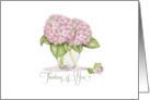 Pink Hydragea Watercolor Bouquet Thinking of You card