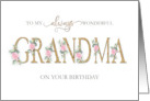 Happy Birthday Grandma Always Wonderful Pink Roses Letters card