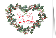 Be my Valentine Red Watercolor Greenery Heart Wreath card
