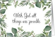 Encouragement Watercolor Floral All Things Are Possible