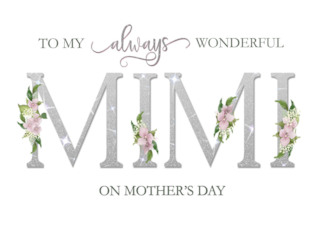 To Mimi Mothers Day...