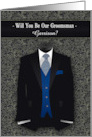 Will You Be My Our Groomsman Blue Tie and Black Suit Custom card