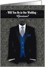Will You Be In Our Wedding Black Suit Blue Tie Custom Text card