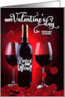 for Girlfriend on Valentine’s Day Red Rose Petals and Wine card