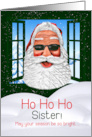 for Sister Christmas Cool Santa in Sunglasses card