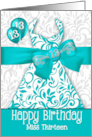 13th Birthday for Her Trendy Bling Turquoise Dress card