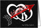 for Husband Be Mine Valentine Arrow through Hearts card
