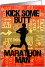 Good Luck Marathon Man Kick Some Butt card