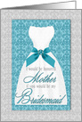 Mother Bridesmaid Request Turquoise and Silver Wedding Custom card