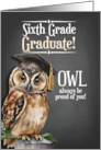 6th Grade Graduate Chalkboard OWL Always be Proud of You card