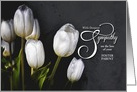 Loss of a Foster Dad Sympathy White Tulips with Custom Text card