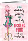 Tickled Pink Thank You for the Gift Fun Play on Words card