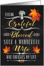 for Wife Thanksgiving Blessings Chalkboard and Autumn Leaves card