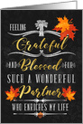 for Life Partner Thanksgiving Blessings Chalkboard and Autumn Leaves card