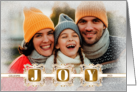 Faux Gold Leaf and White JOY Elegant Holiday with Family Photo card