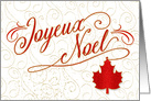 Joyeux Noel for Canadians in Red and Gold with Maple Leaf card