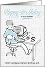 for Co-Worker Funny Birthday Computer Guy card