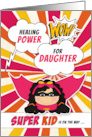 for Daughter Get Well for Girls Pink Superhero Comic Book Theme card