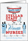 Forensic Nursing Staff Hats Off for National Nurses Week card