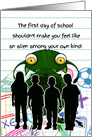 First Day of School with Alien Humor for Younger Kids card