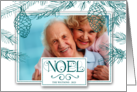 Teal Pines Christmas Photo with Noel Typography card