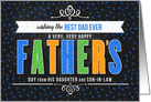 from Daughter and Son in Law for Dad on Father’s Day Typography card