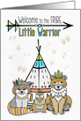 Adoption Congratulations Welcome to the Tribe Little Warrior card