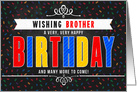for Brother Colorful Chalkboard Birthday Typography card