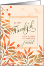 Thankful for a Wonderful Friend Autumn Harvest Leaves card