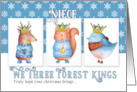 for Young Niece Christmas Three Forest Kings Cute Animals card