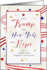 Trump the New Year with Hope Red White and Blue card