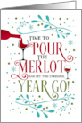 Business Vintner’s New Year Funny Pour the Merlot card