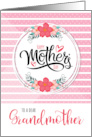 For Grandmother Mother’s Day Pink Bontanical and Polka Dots card
