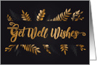 Get Well Wishes in Faux Gold Leaf Botanicals card