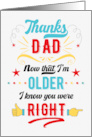 Funny Father’s Day Thanks Dad You Were Right Typography card