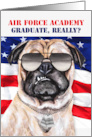 Air Force Academy Graduate Funny Pug Dog with USA Theme card