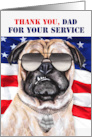 for Dad Veterans Day Funny Patriotic Pug Dog with Flag card