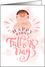 First Father’s Day Cute Baby Girl in Peach and Brown card