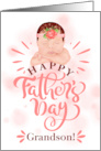 Grandson on Father’s Day Cute Baby Girl in Peach and Brown card