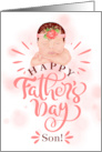 for Son on Father’s Day Cute Baby Girl in Peach and Brown card