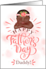 for Daddy Father’s Day Brown Skinned Baby Girl in Peachy Pink card