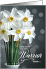 for Aunt Cancer Christian Get Well You’re a Warrior White Daffodils card