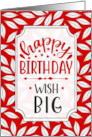 Birthday Wish Big Red Leafy Botanical Typography card