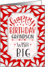 Grandson Birthday Wish Big Red Botanical Typography card