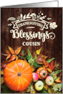for Cousin Thanksgiving Blessings Pumkins Gourds card