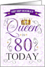 80th Birthday The Queen is 80 Today Purple Typography with Crown card