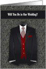 Be in Our Wedding Request Wedding Black and Red Suit Tie card